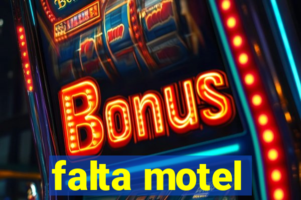 falta motel